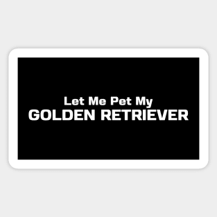 Golden Retriever Quote Sticker